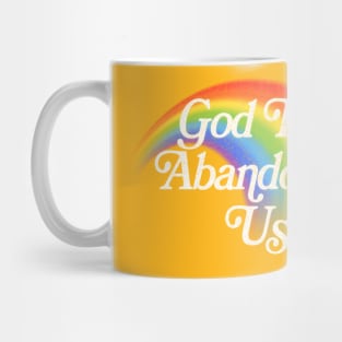 God Has Abandoned Us / Nihilist Meme Design Mug